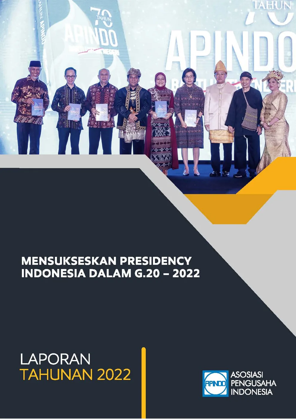 LAPORAN TAHUNAN APINDO Provinsi Kalimantan Selatan 2022